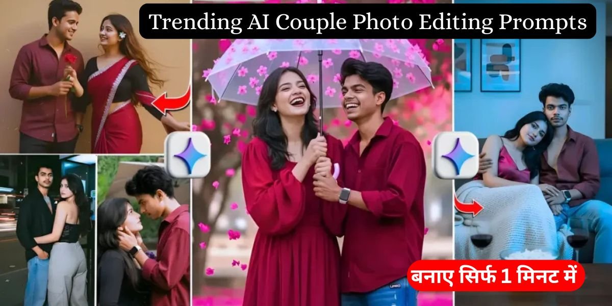 Trending AI Couple Photo Editing Prompts
